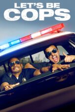 Nonton film Streaming Let’s Be Cops (2014) subtitle Bahasa Indonesia