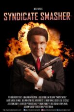 Nonton film Streaming Syndicate Smasher (2018) subtitle Bahasa Indonesia