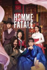 Nonton film Streaming Homme Fatale (2019) subtitle Bahasa Indonesia