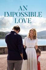 Nonton film Streaming An Impossible Love (2018) subtitle Bahasa Indonesia