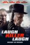 Nonton film Streaming Laugh Killer Laugh (2015) subtitle Bahasa Indonesia