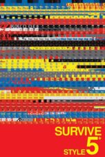 Nonton film Streaming Survive Style 5+ (2004) subtitle Bahasa Indonesia