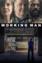 Nonton film Streaming Working Man (2019) subtitle Bahasa Indonesia