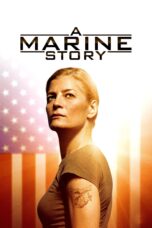 Nonton film Streaming A Marine Story (2010) subtitle Bahasa Indonesia