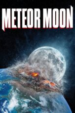 Nonton film Streaming Meteor Moon (2020) subtitle Bahasa Indonesia