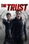 Nonton film Streaming The Trust (2016) subtitle Bahasa Indonesia