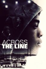 Nonton film Streaming Across the Line (2016) subtitle Bahasa Indonesia