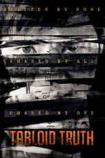 Nonton film Streaming Tabloid Truth (2014) subtitle Bahasa Indonesia