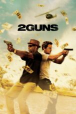 Nonton film Streaming 2 Guns (2013) subtitle Bahasa Indonesia