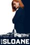 Nonton film Streaming Miss Sloane (2016) subtitle Bahasa Indonesia Nonton film Streaming Miss Sloane (2016) subtitle Bahasa Indonesia