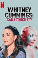Nonton film Streaming Whitney Cummings: Can I Touch It? (2019) subtitle Bahasa Indonesia
