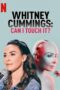 Nonton film Streaming Whitney Cummings: Can I Touch It? (2019) subtitle Bahasa Indonesia