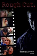 Nonton film Streaming Rough Cut (2013) subtitle Bahasa Indonesia