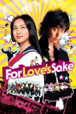 Nonton film Streaming For Love’s Sake (2012) subtitle Bahasa Indonesia