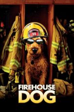 Nonton film Streaming Firehouse Dog (2007) subtitle Bahasa Indonesia