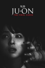 Nonton film Streaming Ju-on: The Final Curse (2015) subtitle Bahasa Indonesia
