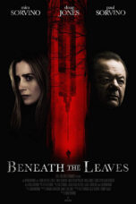 Nonton film Streaming Beneath The Leaves (2019) subtitle Bahasa Indonesia