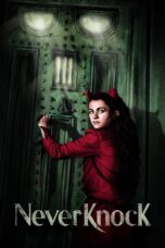 Nonton film Streaming Neverknock (2017) subtitle Bahasa Indonesia