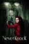 Nonton film Streaming Neverknock (2017) subtitle Bahasa Indonesia