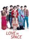Nonton film Streaming Love in Space (2011) subtitle Bahasa Indonesia Nonton film Streaming Love in Space (2011) subtitle Bahasa Indonesia