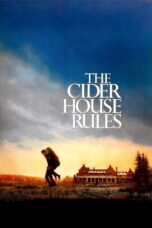 Nonton film Streaming The Cider House Rules (1999) subtitle Bahasa Indonesia