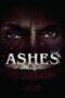 Nonton film Streaming Ashes (2018) subtitle Bahasa Indonesia