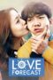Nonton film Streaming Love Forecast (2015) subtitle Bahasa Indonesia Nonton film Streaming Love Forecast (2015) subtitle Bahasa Indonesia