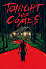Nonton film Streaming Tonight She Comes (2018) subtitle Bahasa Indonesia