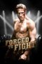 Nonton film Streaming Forced To Fight (2011) subtitle Bahasa Indonesia