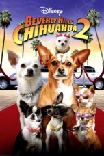 Nonton film Streaming Beverly Hills Chihuahua 2 (2011) subtitle Bahasa Indonesia