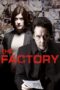 Nonton film Streaming The Factory (2012) subtitle Bahasa Indonesia Nonton film Streaming The Factory (2012) subtitle Bahasa Indonesia