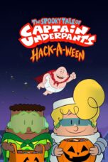 Nonton film Streaming The Spooky Tale of Captain Underpants: Hack-a-ween (2019) subtitle Bahasa Indonesia