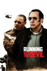 Nonton film Streaming Running with the Devil (2019) subtitle Bahasa Indonesia