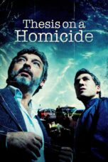 Nonton film Streaming Thesis on a Homicide (2013) subtitle Bahasa Indonesia