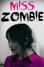 Nonton film Streaming Miss ZOMBIE (2013) subtitle Bahasa Indonesia