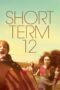 Nonton film Streaming Short Term 12 (2013) subtitle Bahasa Indonesia Nonton film Streaming Short Term 12 (2013) subtitle Bahasa Indonesia
