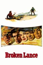 Nonton film Streaming Broken Lance (1954) subtitle Bahasa Indonesia