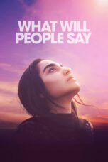 Nonton film Streaming What Will People Say (2017) subtitle Bahasa Indonesia