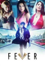 Nonton film Streaming Fever (2016) subtitle Bahasa Indonesia