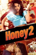Nonton film Streaming Honey 2 (2011) subtitle Bahasa Indonesia
