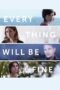 Nonton film Streaming Every Thing Will Be Fine (2015) subtitle Bahasa Indonesia