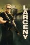 Nonton film Streaming Larceny (2017) subtitle Bahasa Indonesia