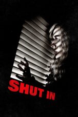 Nonton film Streaming Shut In (2016) subtitle Bahasa Indonesia