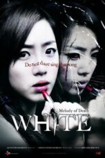 Nonton film Streaming White: Melody of Death (2011) subtitle Bahasa Indonesia