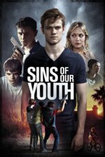 Nonton film Streaming Sins of Our Youth (2014) subtitle Bahasa Indonesia