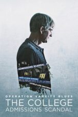 Nonton film Streaming Operation Varsity Blues: The College Admissions Scandal (2021) subtitle Bahasa Indonesia
