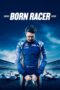 Nonton film Streaming Born Racer (2018) subtitle Bahasa Indonesia