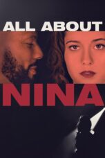 Nonton film Streaming All About Nina (2018) subtitle Bahasa Indonesia