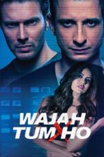 Nonton film Streaming Wajah Tum Ho (2016) subtitle Bahasa Indonesia