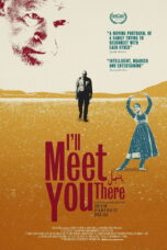 Nonton film Streaming I’ll Meet You There (2020) subtitle Bahasa Indonesia